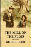 The Mill on the Floss Illustrated