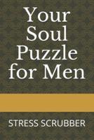 Your Soul Puzzle for Men