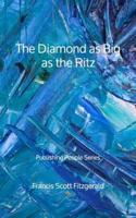 The Diamond as Big as the Ritz - Publishing People Series