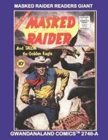 Masked Raider Readers Giant