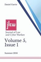 Journal of Law and Cyber Warfare, Volume 5, Issue 1