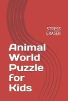 Animal World Puzzle for Kids