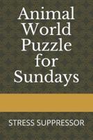Animal World Puzzle for Sundays
