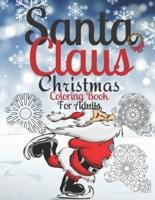 Santa Claus Christmas Coloring Book For Adults