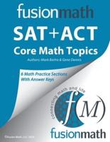 Fusion Math SAT + ACT Core Math Topics