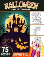 Halloween Livre De Coloriage Enfant 8-12