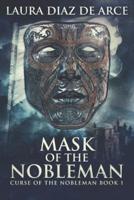 Mask Of The Nobleman