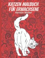 Katzen Malbuch für Erwachsene: Ein lustiges Geschenk für Katzenliebhaber