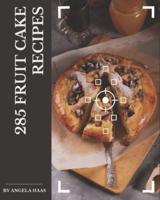 285 Fruit Cake Recipes