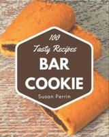 100 Tasty Bar Cookie Recipes