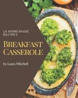50 Homemade Breakfast Casserole Recipes
