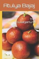 The Gulabjamuns