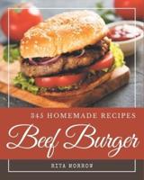 345 Homemade Beef Burger Recipes