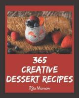 365 Creative Dessert Recipes