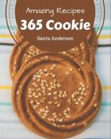 365 Amazing Cookie Recipes