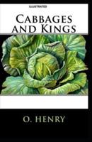 Cabbages and Kings Illustrated