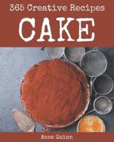 365 Creative Cake Recipes