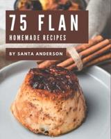75 Homemade Flan Recipes