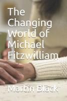 The Changing World of Michael Fitzwilliam