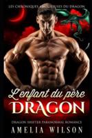 L'enfant Du Père DRAGON