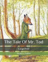 The Tale Of Mr. Tod