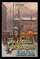 The Fortune of the Rougons by Emile Zola (Classics Annotated)