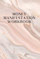 Money Manifestation Workbook