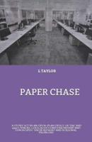 PAPER CHASE: A story set in an open-plan office of the mid 1990's where colleagues find friendship and fun despite their rivalry and personal problems.