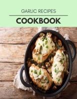 Garlic Recipes Cookbook