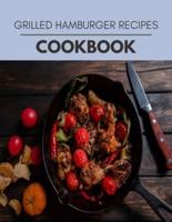 Grilled Hamburger Recipes Cookbook