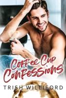 Coffee Cup Confessions