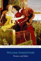 Romeo and Juliet By William Shakespeare ''Annotated Classic Edition''