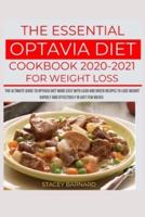 The Essential Optavia Diet Cookbook 2020-2021 for Weight Loss