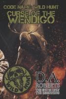 Code Name: Wild Hunt: Curse of the Wendigo