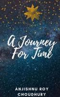 A Journey For Time