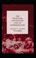 The Thousand-and-Second Tale of Scheherazade Illustrated