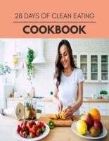 28 Days Of Clean Eating Cookbook