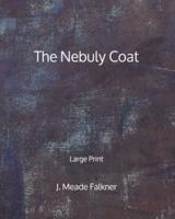 The Nebuly Coat - Large Print