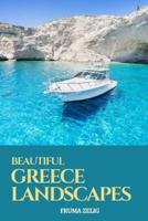 Beautiful Greece Landscapes