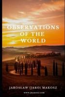 "Observations of the World"