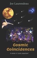 Cosmic Coincidences - 2020: a memoir of cosmic proportions