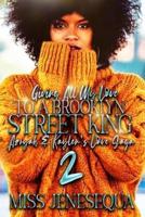 Giving All My Love To A Brooklyn Street King: Azryah & Kaylen's Love Saga 2