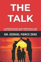 THE TALK: A CONVERSATION THAT BLACK PARENTS "MUST" HAVE WITH THEIR KIDS ABOUT "POLICE-ENCOUNTERS"
