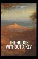 The House Without a Key Illustrated