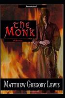 The Monk, A Romance Annotated