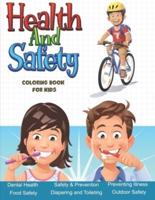 Health And Safety Coloring Book For Kids