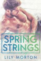 Spring Strings