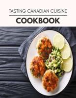 Tasting Canadian Cuisine Cookbook