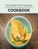 Backyard Fish Farming Cookbook