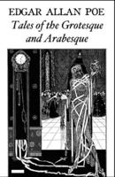 Tales of the Grotesque and Arabesque Annotated